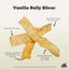 Bully Slices® Vanilla Flavor
