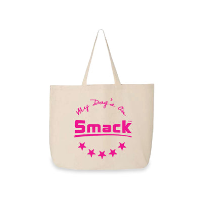 My Pet's on Smack™ Jumbo Tote Bag